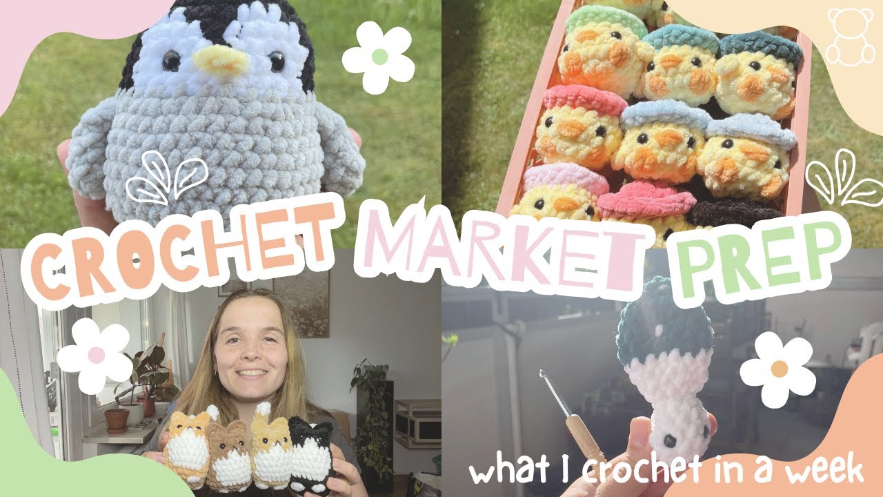 Market Prep Vlog ✨ Week of Crochet 🧸 Custom Order packing🌼 Running my small business 🌟 Project Ideas