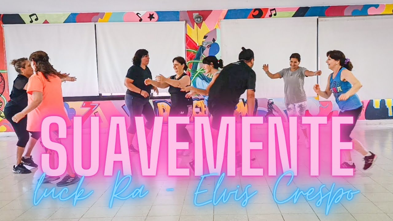 Suavemente - Luck Ra, Elvis Crespo / Coreografía / Zumba / Cuarteto