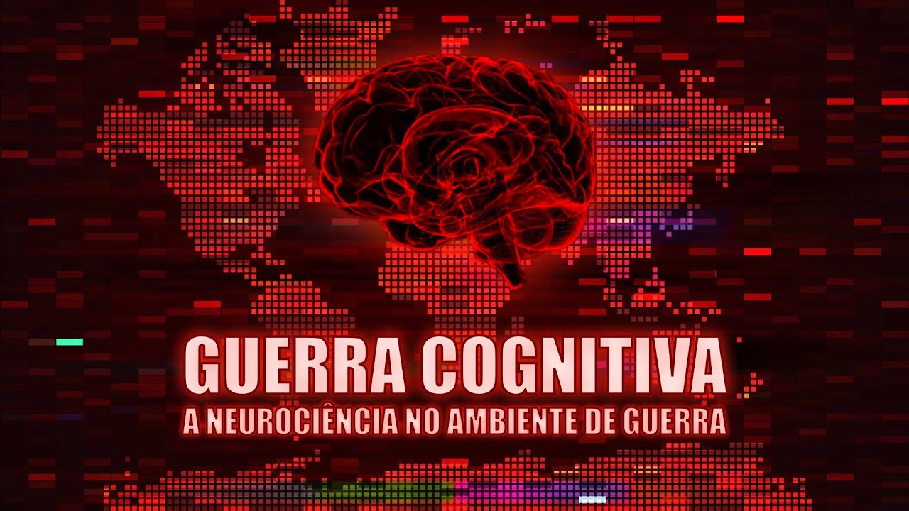 A Guerra Secreta pela sua Mente: Como a Guerra Cognitiva est&aacute; Moldando o Mundo