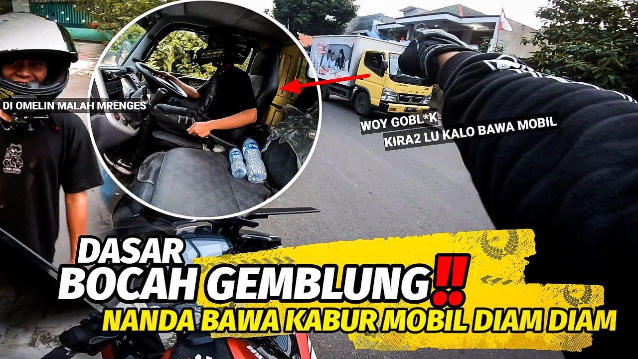 NANDA MALING❗Mobil perang gw di bawa kabur nanda || Motovlog indonesia