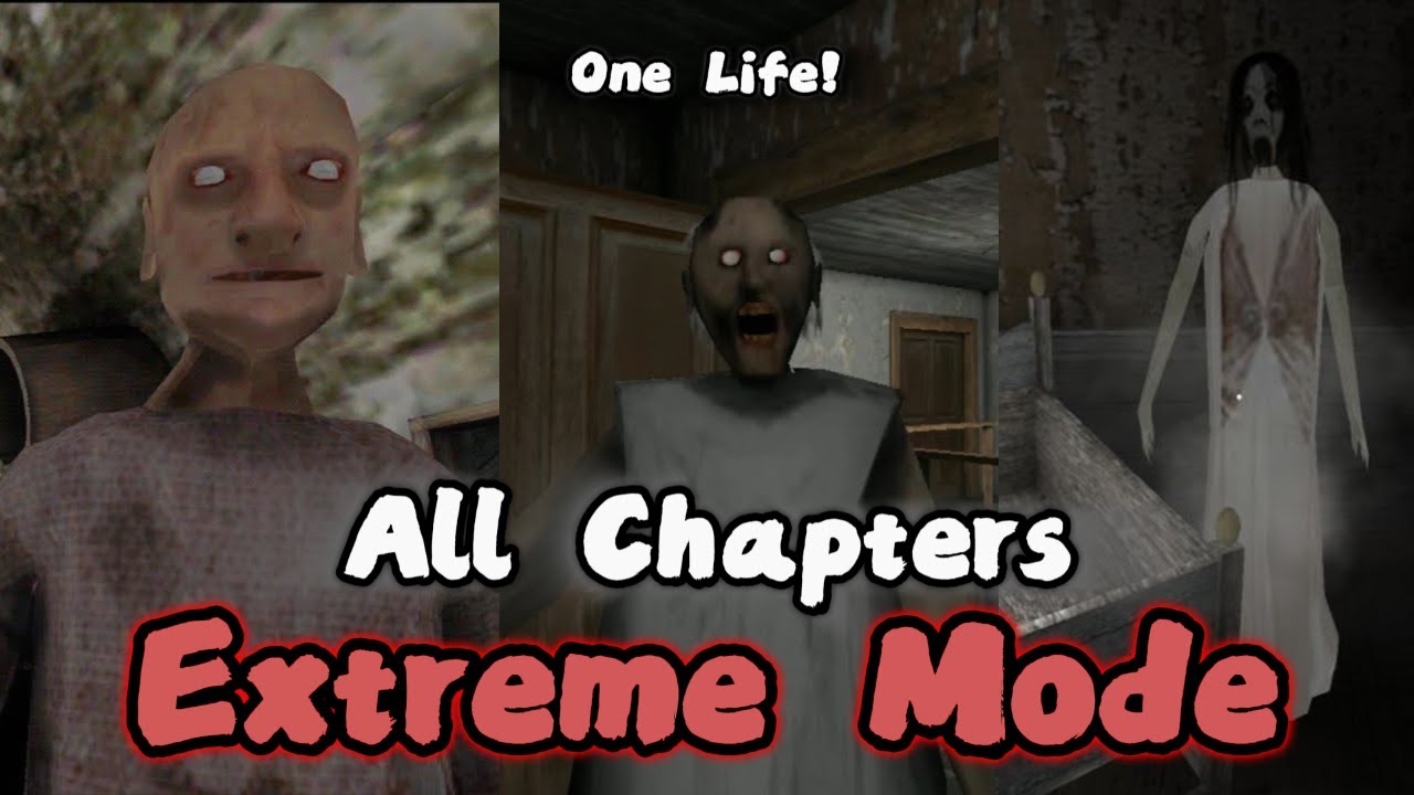 Granny All Chapters In Extreme Mode 3 games in a row!