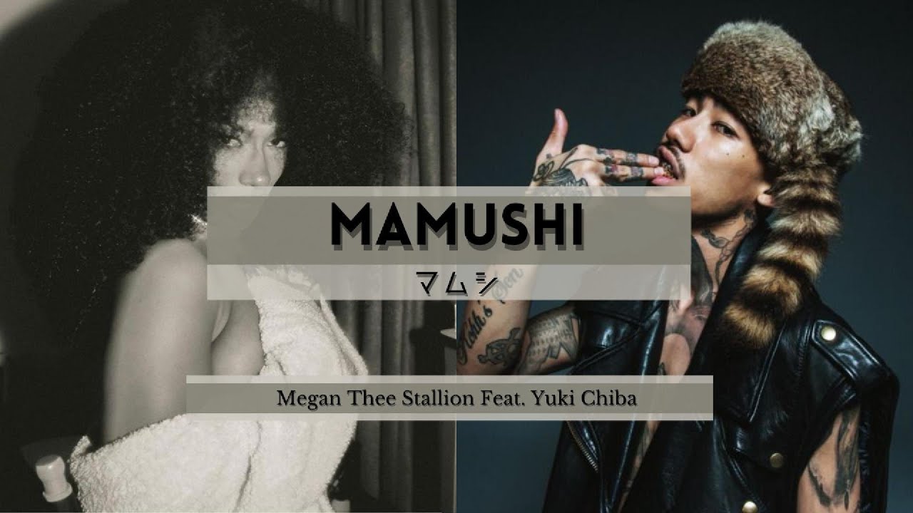 Megan Thee Stallion - Mamushi (ft. Yuki Chiba) Lyrics