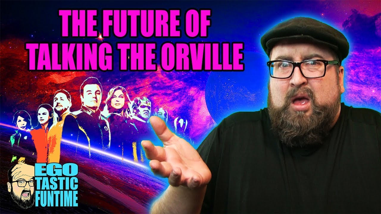 THE FUTURE OF TALKING THE ORVILLE