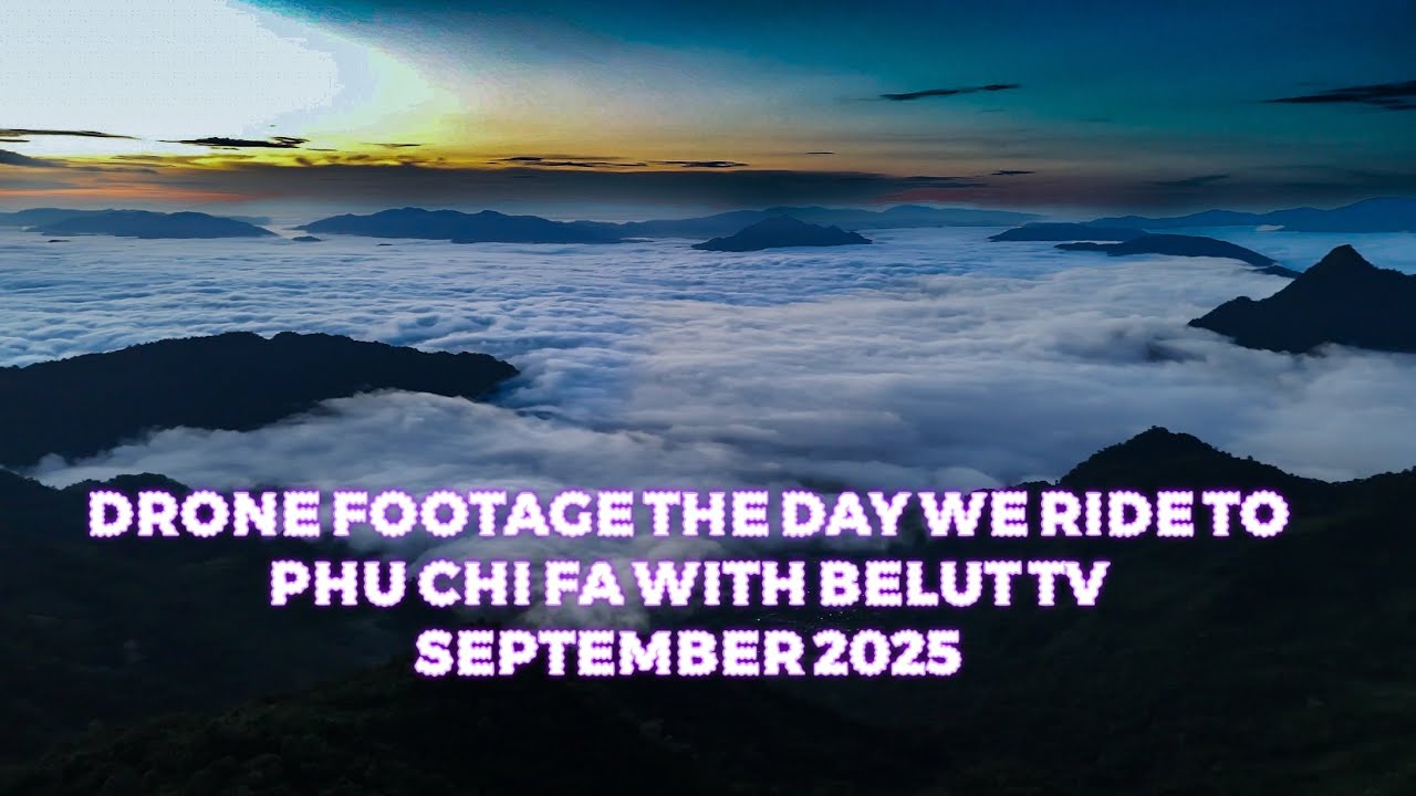 Drone Footage Phu Chi Fa Ride with Belut TV - September 2025