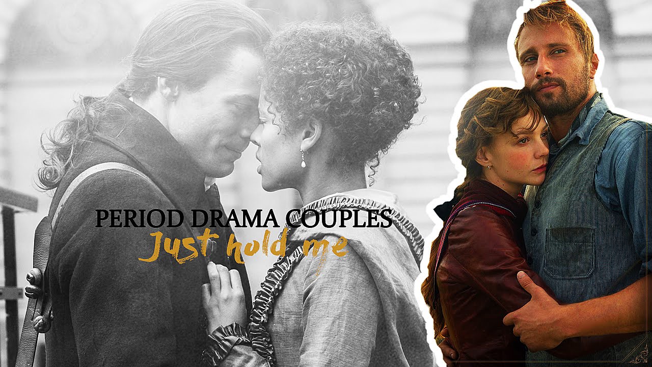 period drama couples┃Just hold me (+Sarah&Lore)