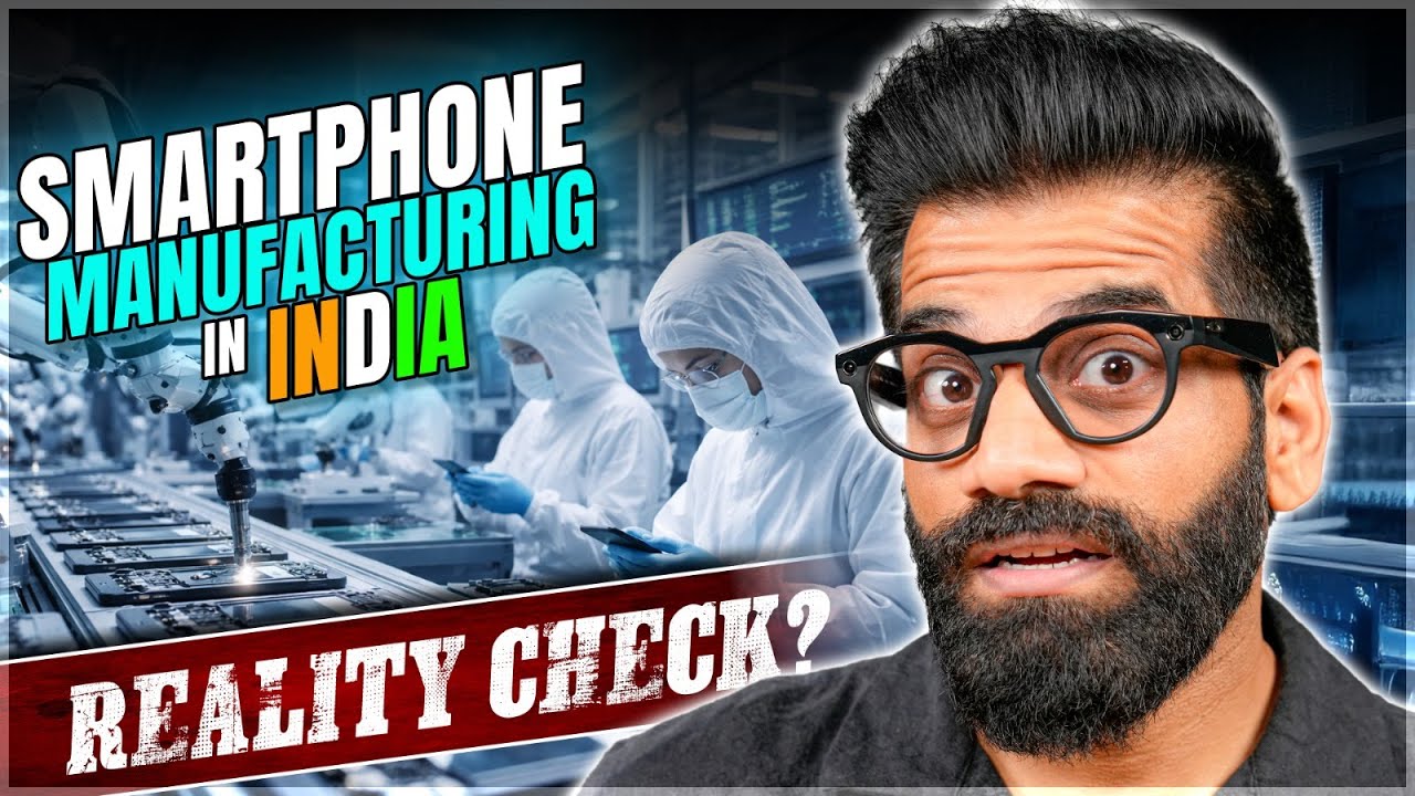 The True REALITY Of Smartphone Manufacturing In India?🔥🔥🔥