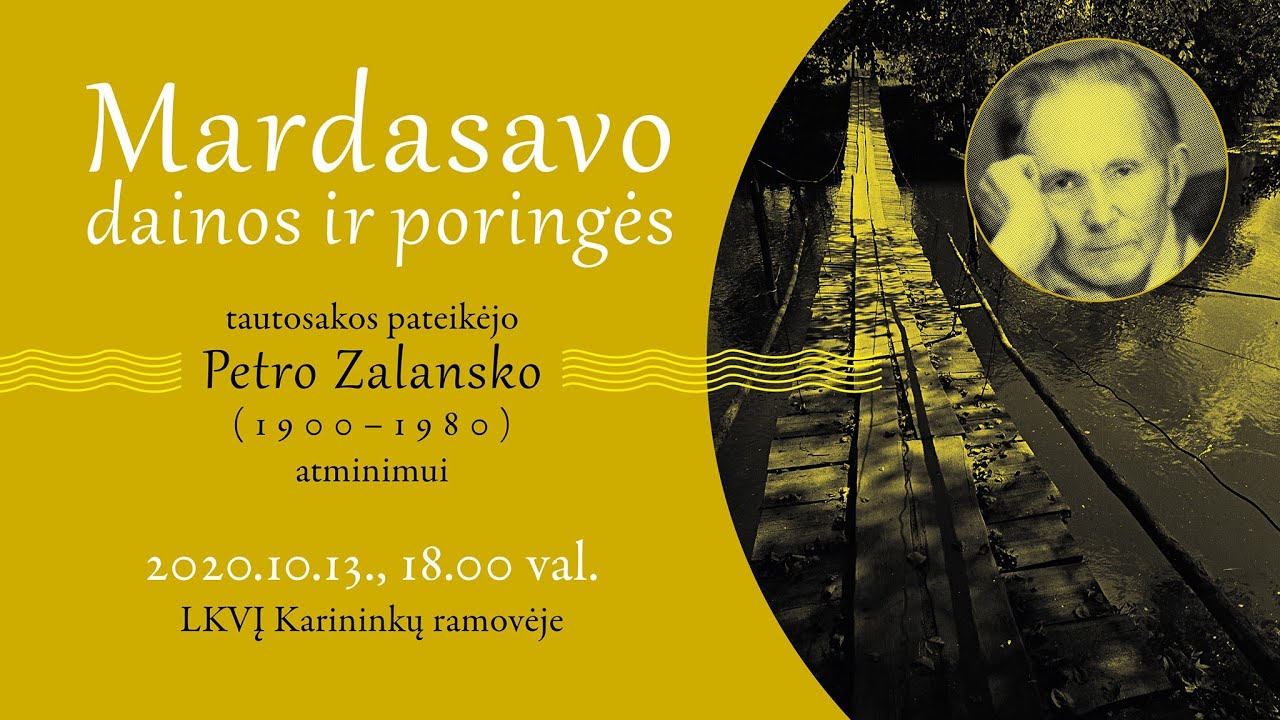 Mardasavo dainos ir poringės. Petrui Zalanskui 120!