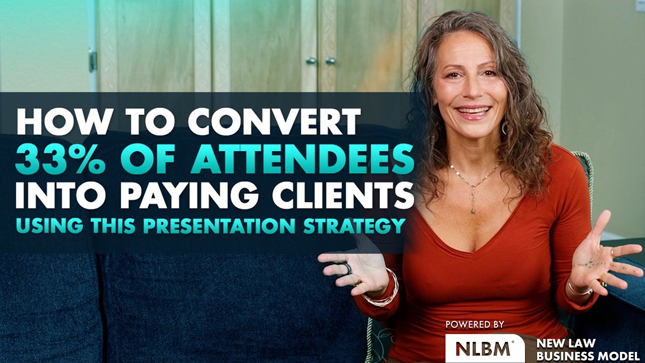 How to Convert 33% of Attendees Into Law Clients Using This Presentation Strategy