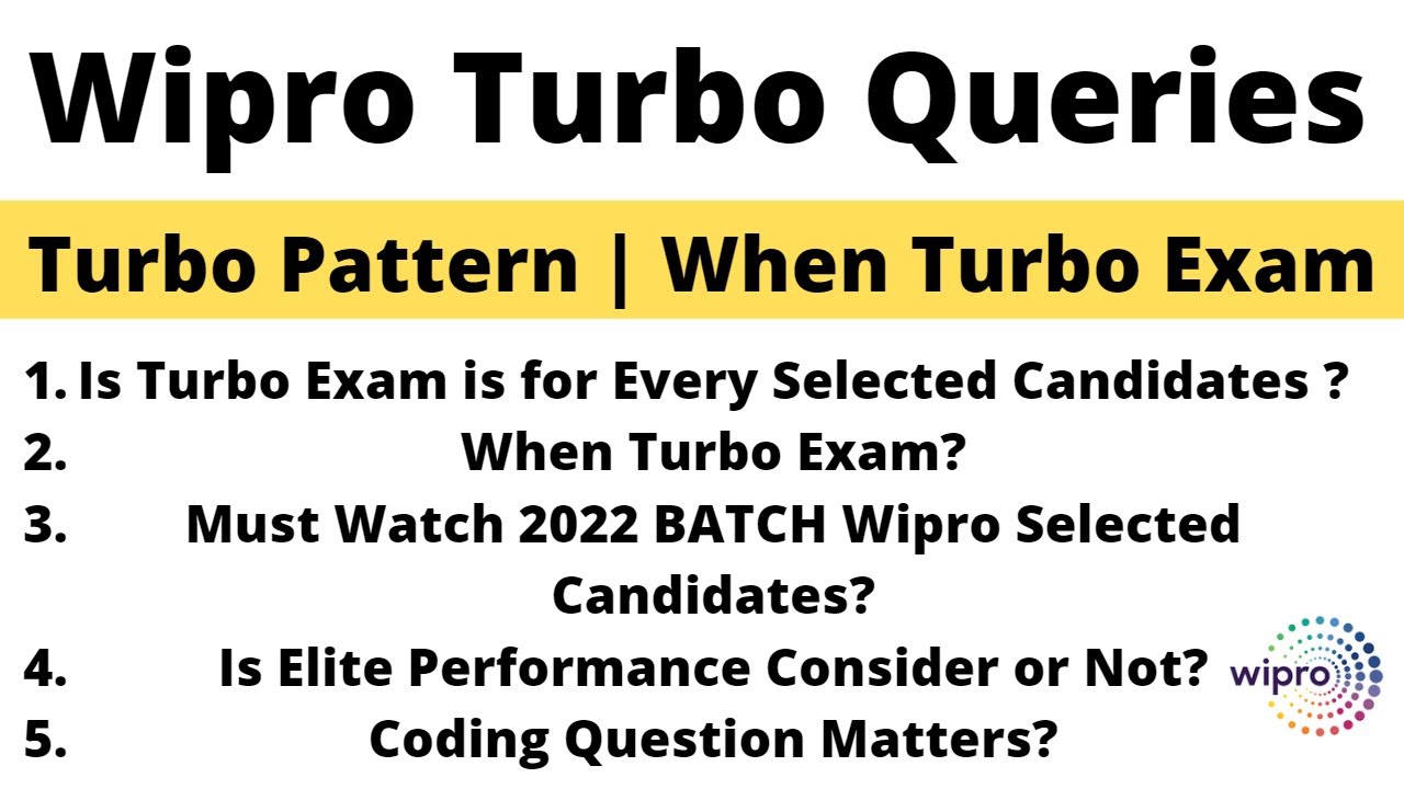 Wipro Turbo Queries | When Exam | For All Candidates | Wipro Turbo 2022 PATTERN