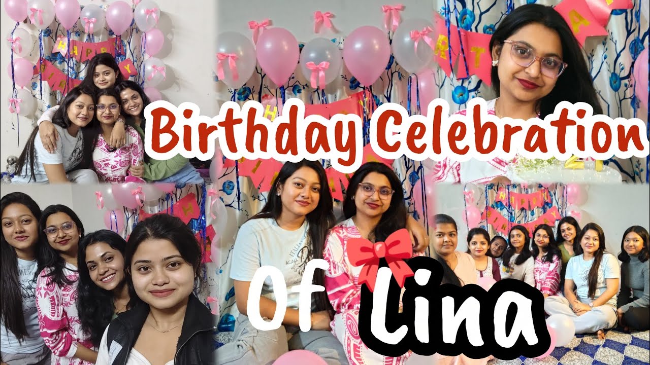Lina's Birthday Celebration🎀 আবার সবাই একসাথে হলাম #newpost #birthday #vlog #friends #newfeeds #fun 