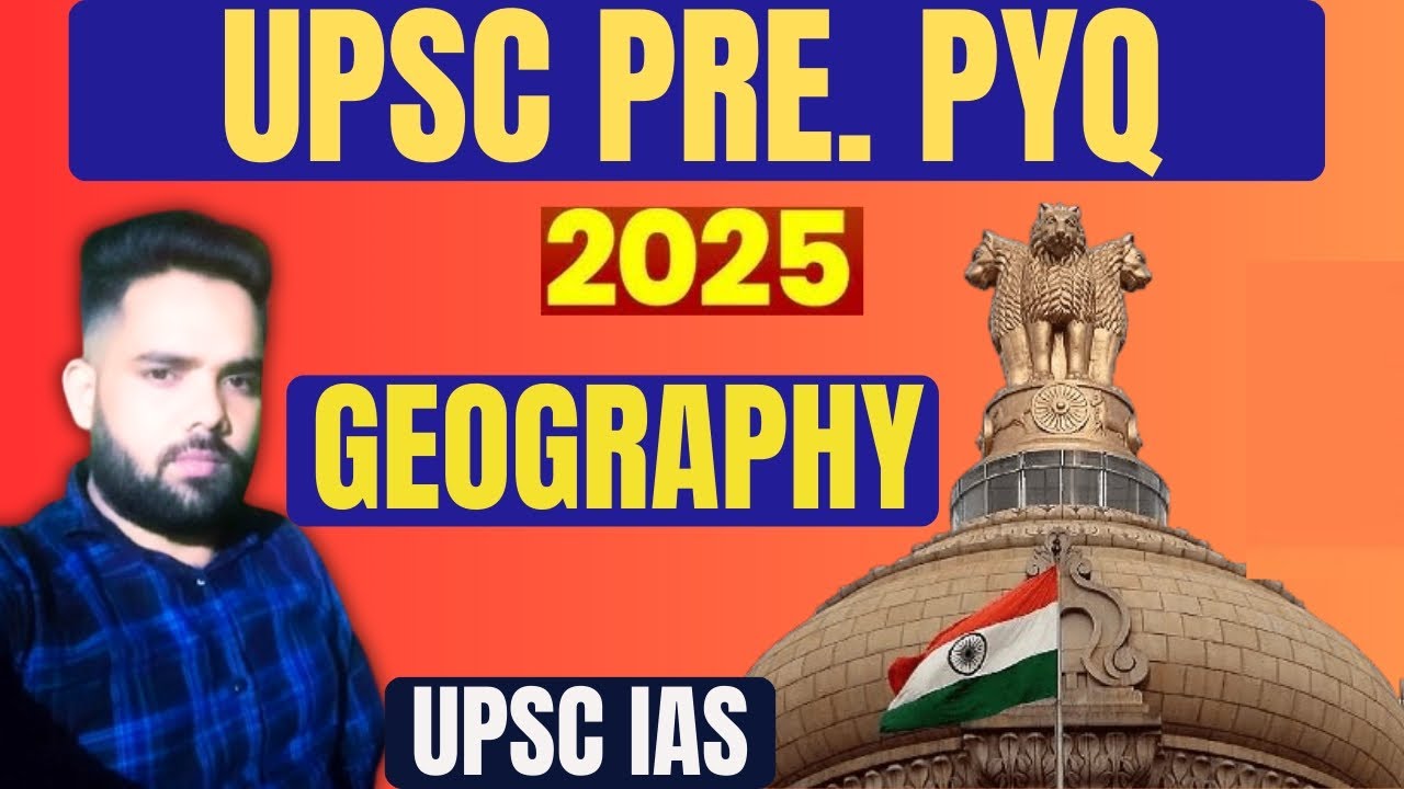 UPSC Geography PYQ :Stop Wasting time on Random Topics | Prelims 2026