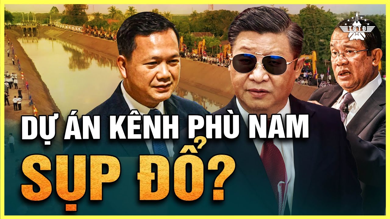 Điều Gì Khiến Campuchia Rơi Vào Bế Tắc Khi Khởi Công Kênh Đào Phù Nam Techo?