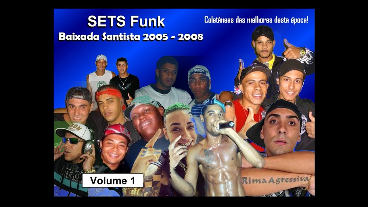 SET Funk Baixada Santista (2005 - 2008) Volume 1