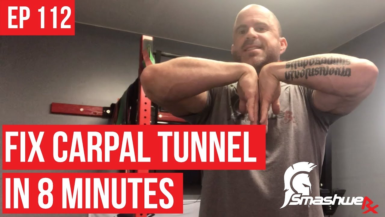 112 Fix Carpal Tunnel in 8 Minutes