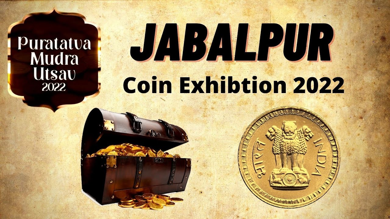 Puratatva Mudra Utsav 2022 | Jabalpur | Coin Exhibition