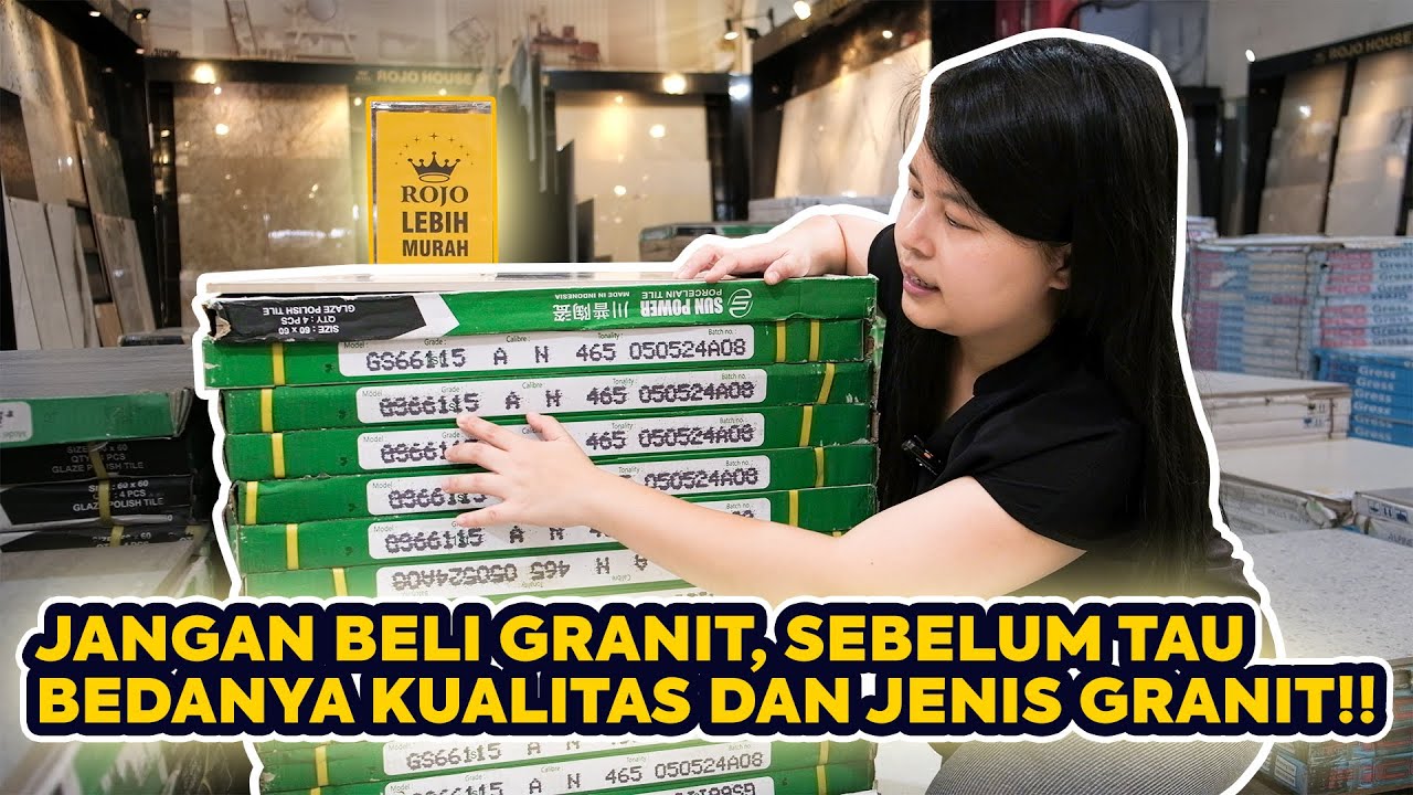 APA SIH BEDANYA KUALITAS DAN JENIS GRANIT?? #rojohousesolution #tokobangunanmurah
