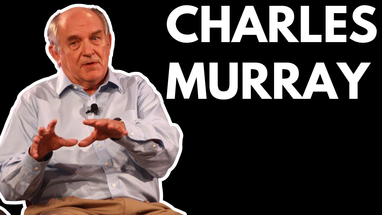 Charles Murray - Human Accomplishment and the Future of Liberty | The Lunar Society #10