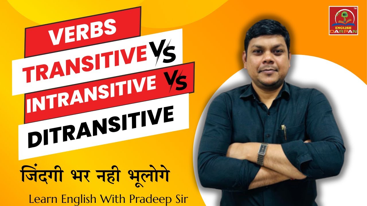Transitive – Intransitive – Ditransitive Verbs🎯 Learn to identify verbs easily with simple examples✨