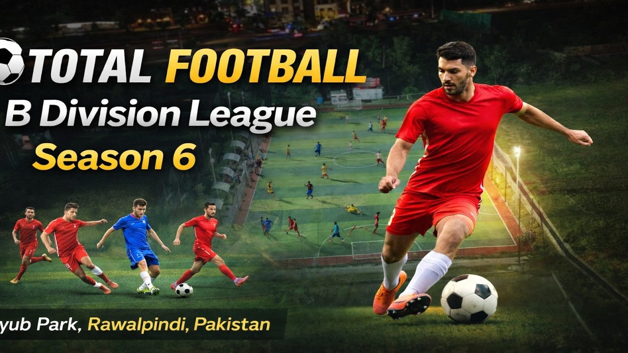 TOTAL FOOTBALL B DIVISION LEAUGE S6 | DREAM SPORTS TV