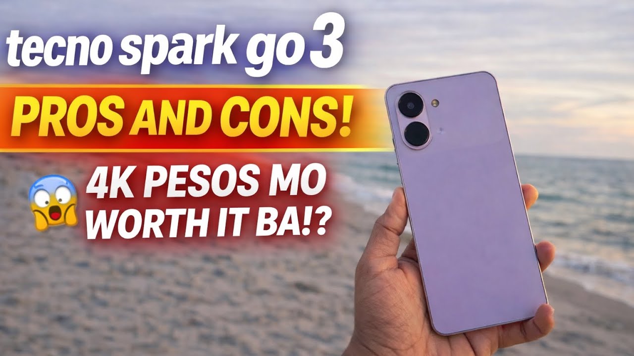 TECNO SPARK GO 3 PROS AND CONS: THE PERFECT 4K PESOS PHONE TODAY!