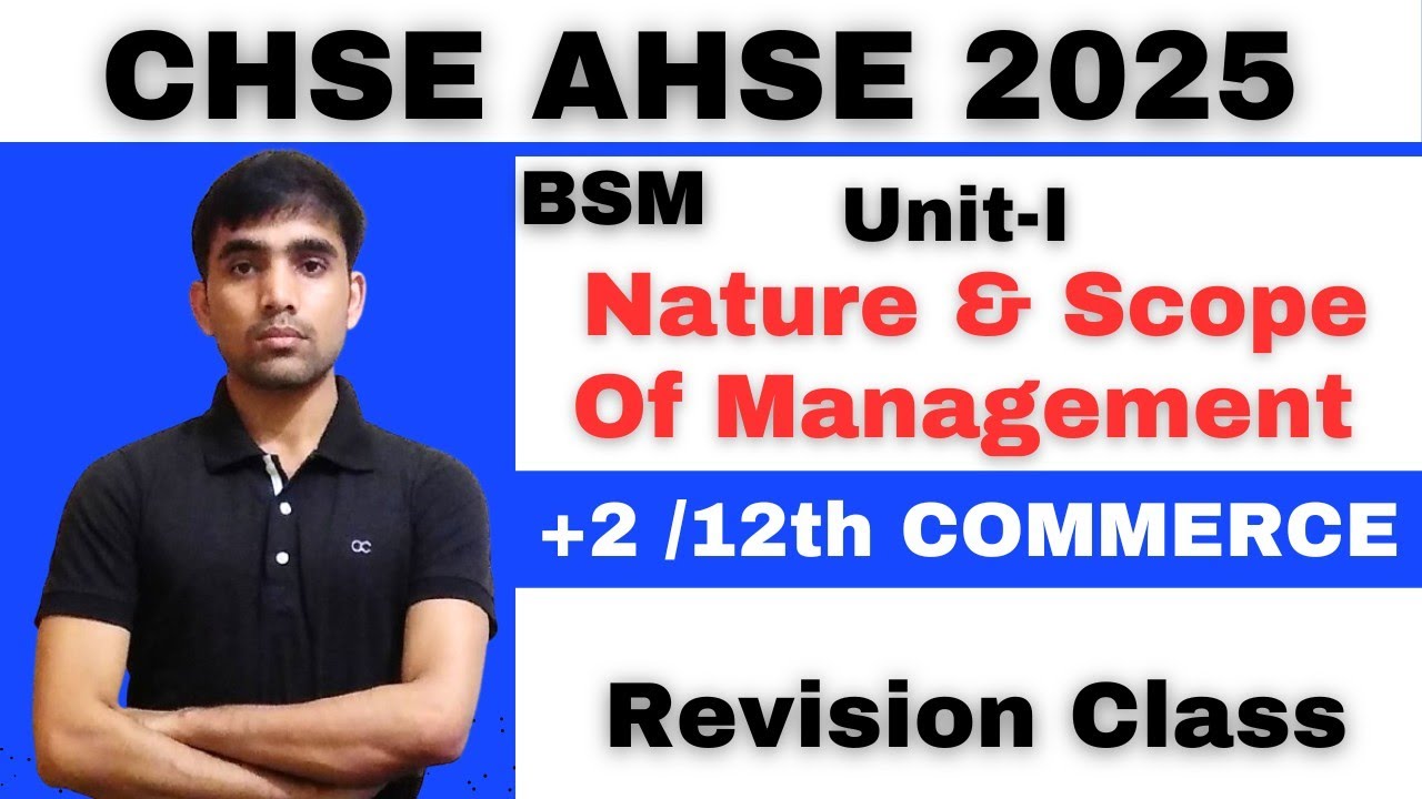 Nature & Scope Of Management II REVISION  CLASS II BSM  CHSE COMMERCE II AHSE 2025#chseodisha