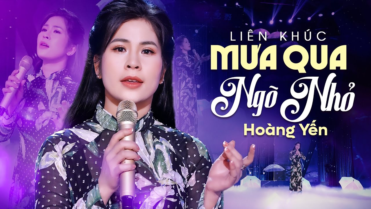 Mưa Qua Ngõ Nhỏ, Mai Anh Đi Rồi - Những Ca Khúc Bolero Đi Sâu Vào Lòng Người Hoàng Yến