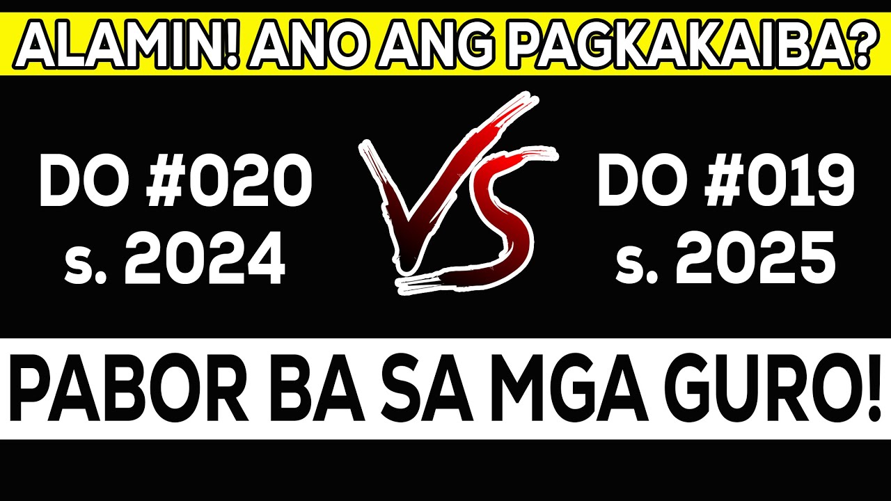 Bagong DepEd Order 19 s.2025 vs 20 s.2024 | Mas Pabor ba ito sa mga Guro?