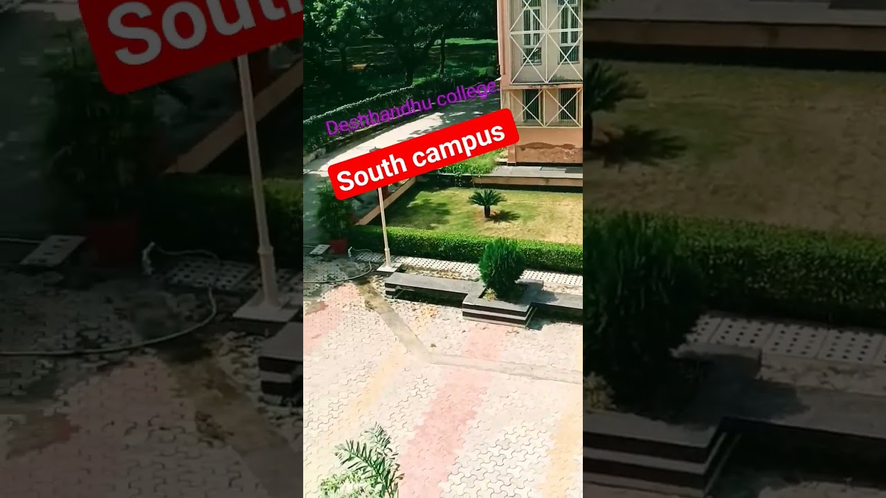 University of Delhi # Deshbandhu college # south campus