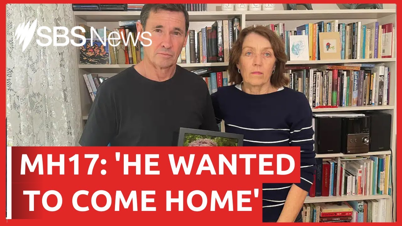 Parents of Australian MH17 victim share their story ahead of verdict | SBS News