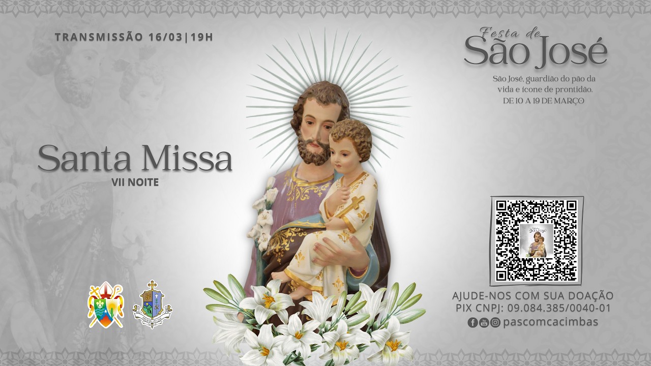 MISSA  | VII NOITE DA FESTA DE SÃO JOSÉ - 16/03/2026 #saojose  #MissaAgora #Missa #PascomCacimbas