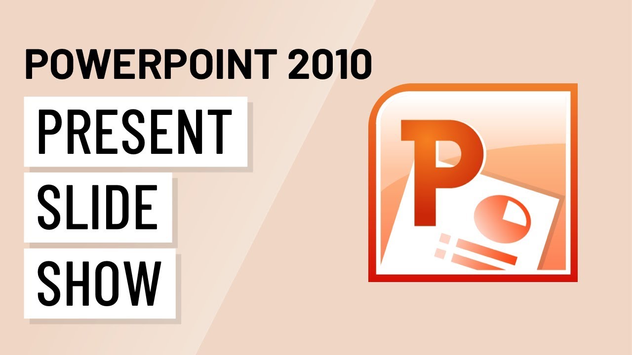 PowerPoint 2010: Presenting Slide Show