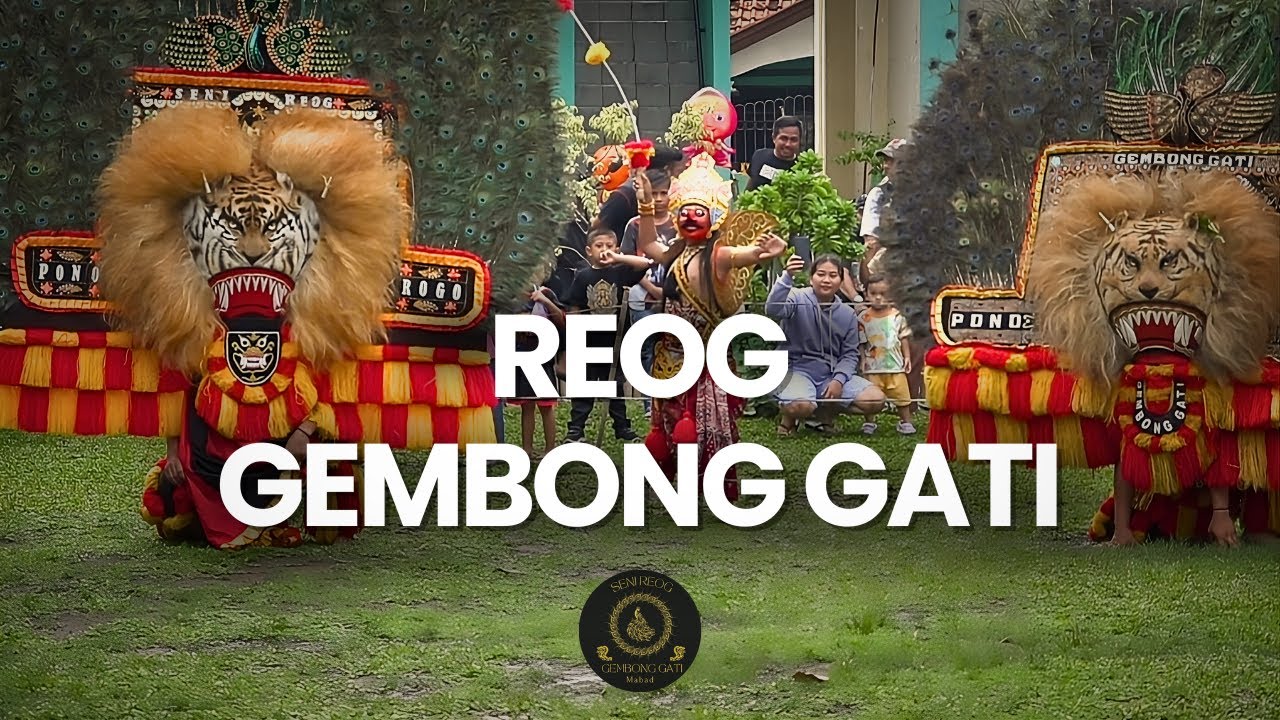 REOG GEMBONG GATI - 
