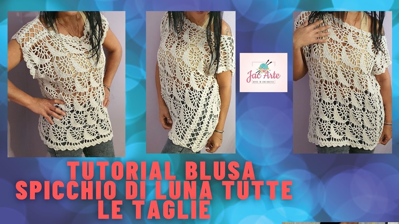 🌜TUTORIAL BLUSA SPICCHIO DI LUNA TUTTE LE TAGLIE🌜