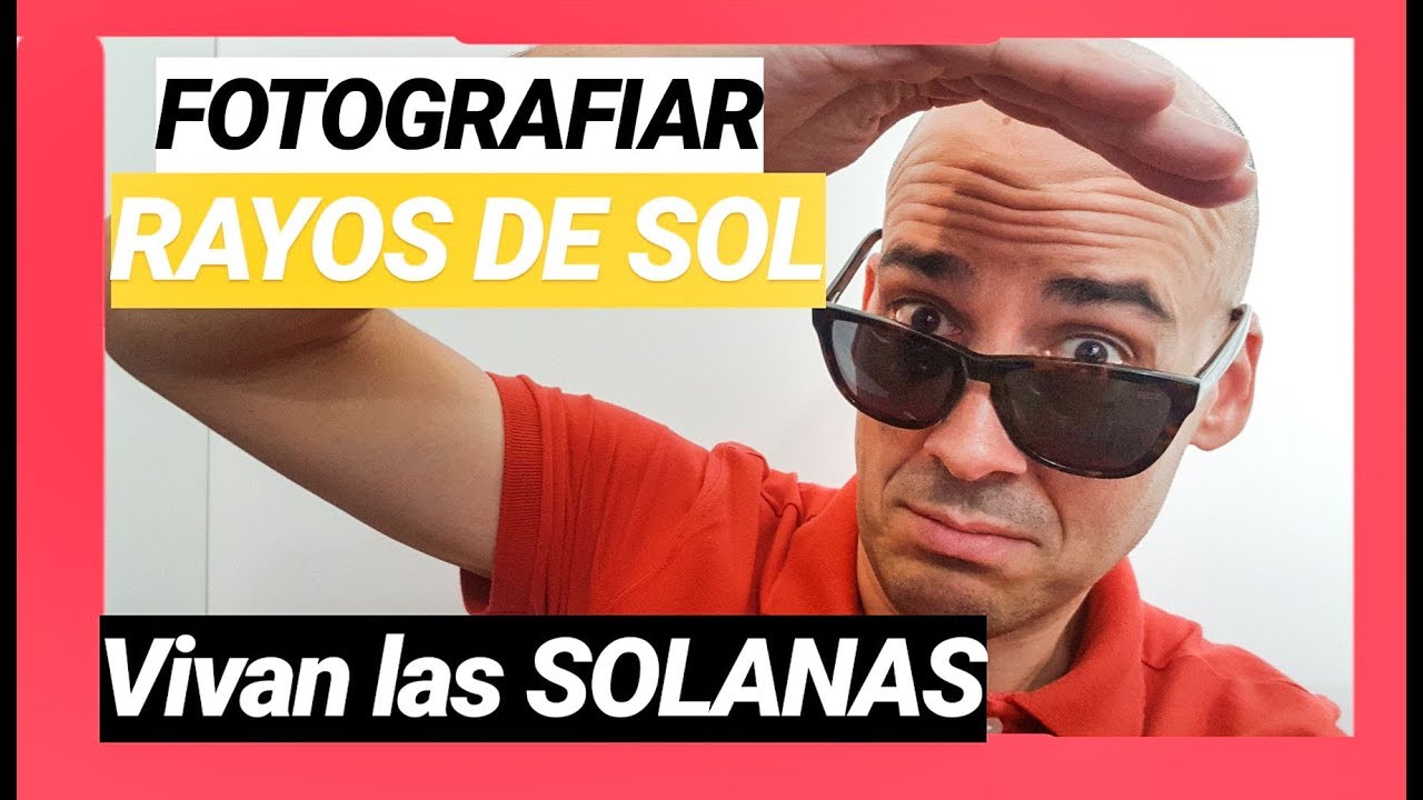 🌞 Cómo FOTOGRAFIAR RAYOS de SOL | Amaneceres / atardeceres sin ☁️?? NO PANIC!