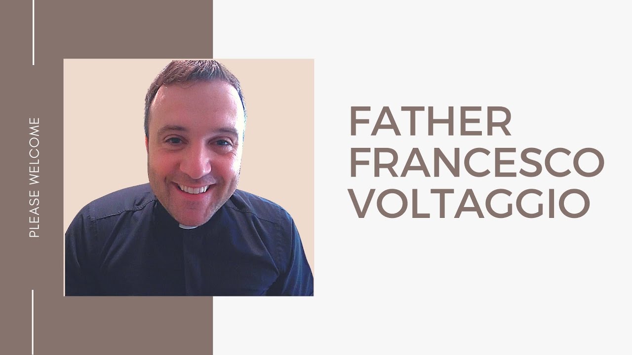 St. Anthony of Padua - Vancouver Welcomes Fr. Francesco Voltaggio!