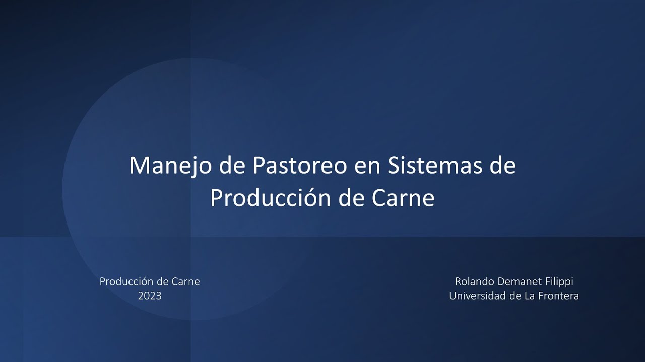 Manejo de pastoreo en sistemas de producción de carne