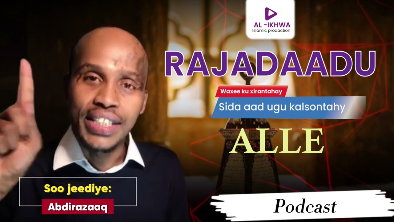 Waa maxay Rajo ? Mowduuc muhiim ah baro rajadu waxay tahay