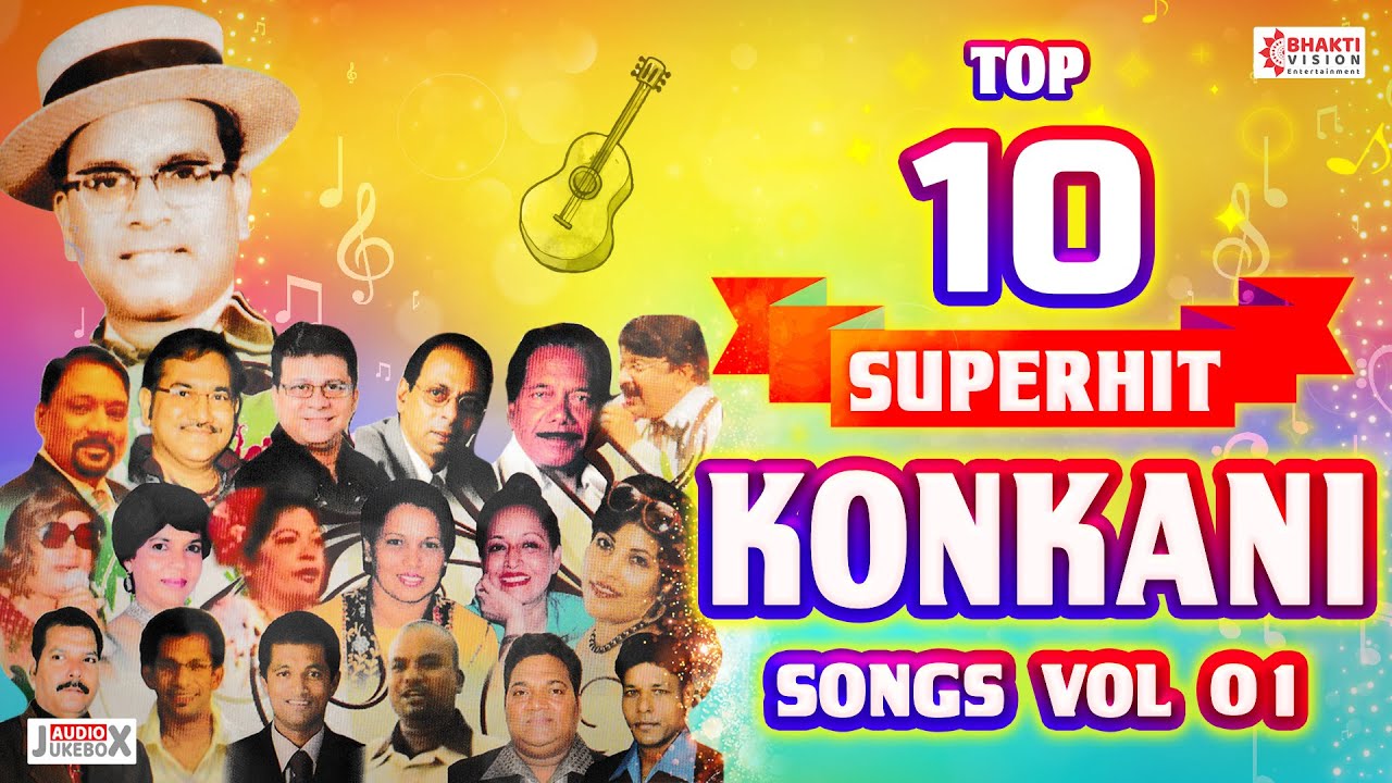 Top 10 Superhit Konkani Songs : Volume 01 : Beautiful Song Collection of Superhit Singers