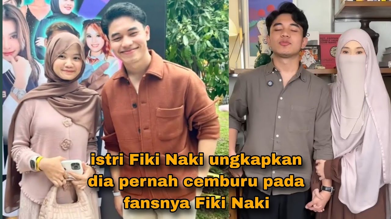 Fiki naki dan istri - istri Fiki Naki ungkapkan dia pernah cemburu pada fansnya Fiki Naki