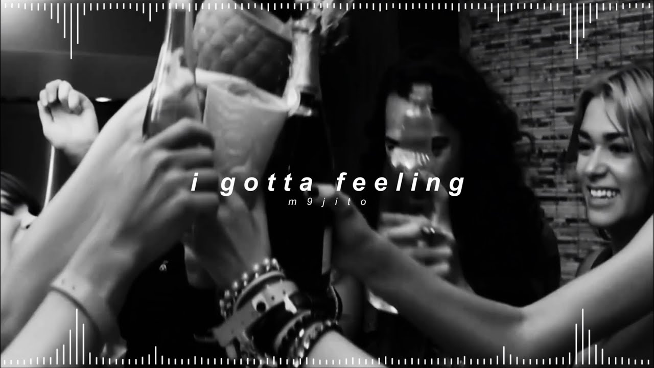 the black eyed peas - i gotta feeling ( 𝘀𝗹𝗼𝘄𝗲𝗱 + 𝗿𝗲𝘃𝗲𝗿𝗯 )