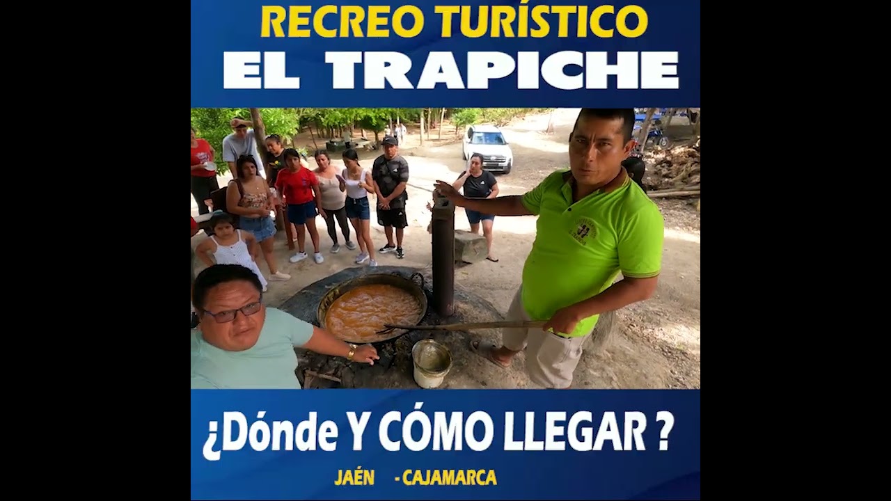 RECREO TURÍSTICO EL TRAPICHE. JAÉN ¿CÓMO LLEGAR?