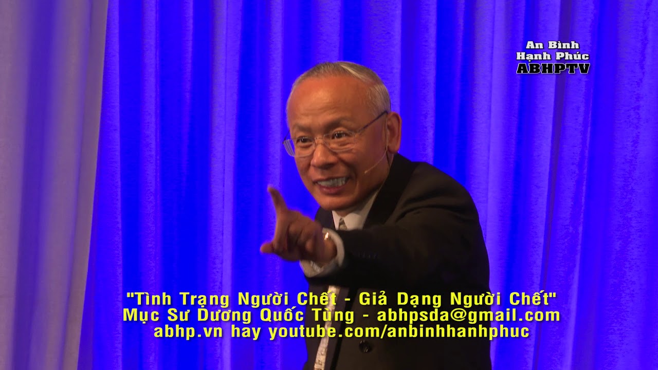 ABHPTV -- Tinh Trang Nguoi Chet - Muc Su Duong Quoc Tung - An Binh Hanh PHuc