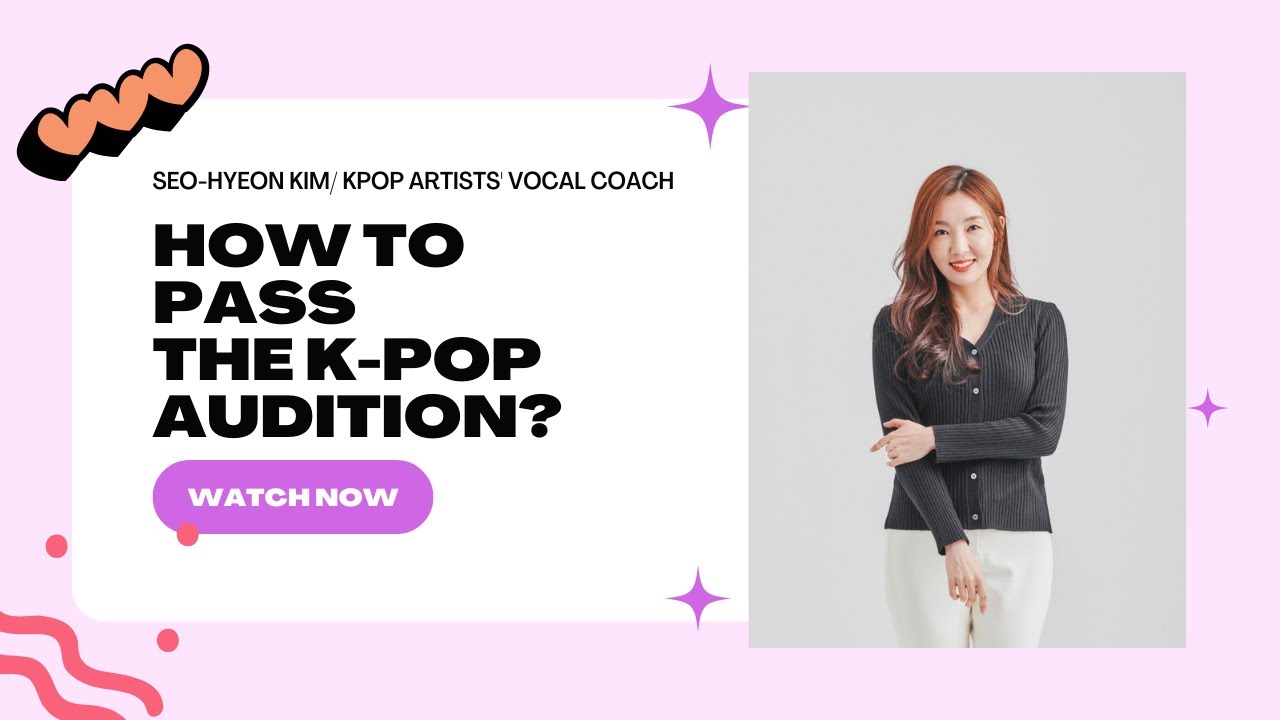 How to pass the K-Pop Audition as a foreigner?