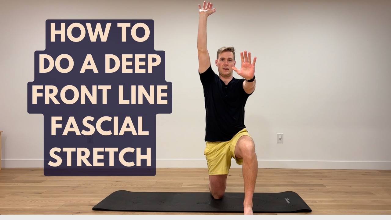 How To Do A Deep Front Line Fascial Stretch