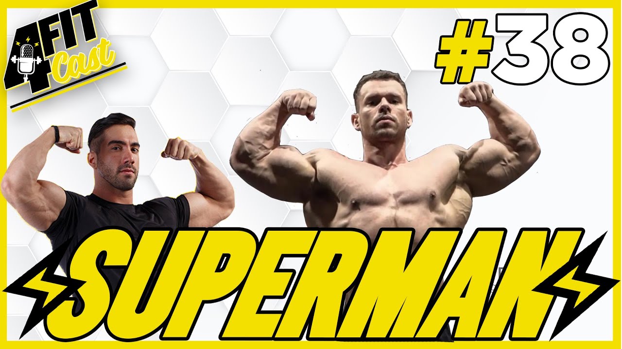 SUPERMAN - 4FITCAST #38