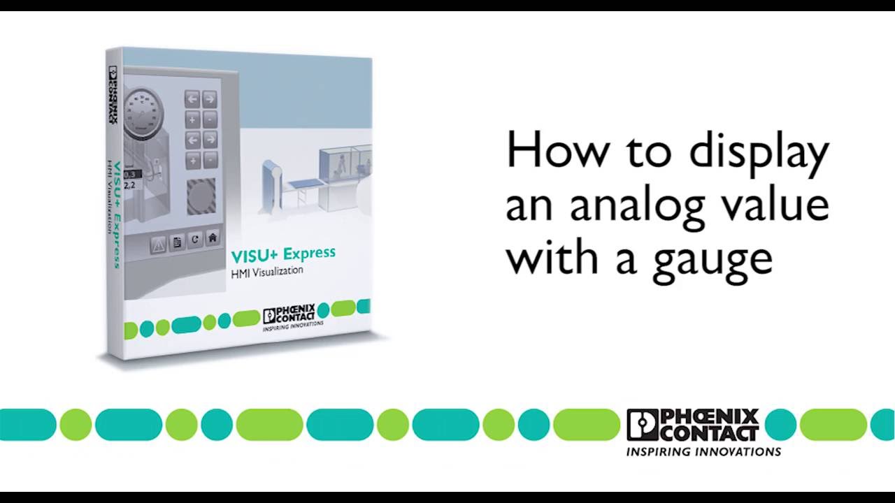 Visu+ Express: How to display an analog value with a gauge - Phoenix Contact