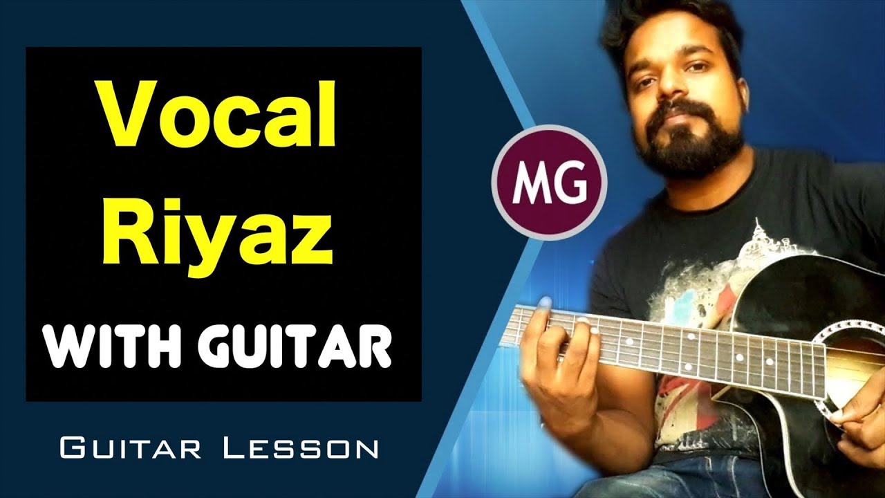 How to do Vocal Riyaz With Guitar || Musical Guruji