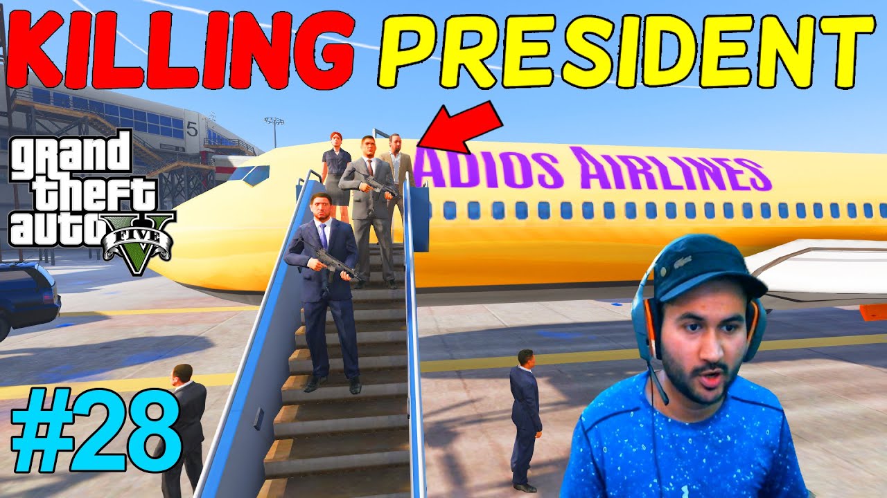 GTA 5 : KILLING PRESIDENT FOR STADIUM IN GTA 5 GAMEPLAY #28