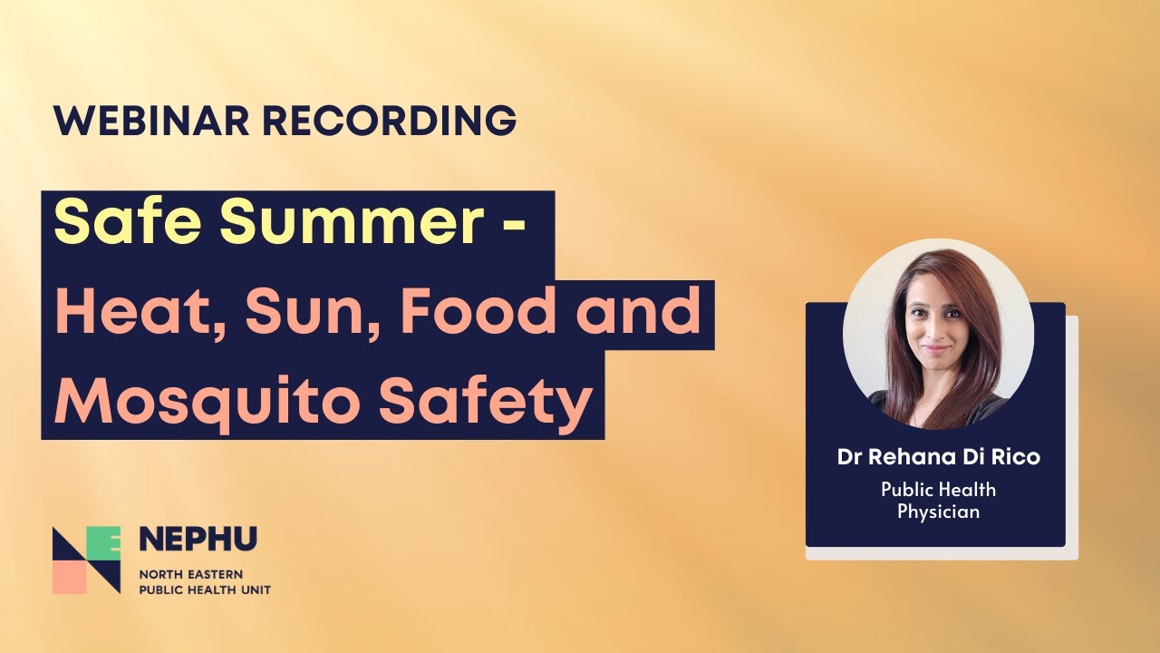 WEBINAR | Safe Summer - Heat, Sun, Food and Mosquito Safety