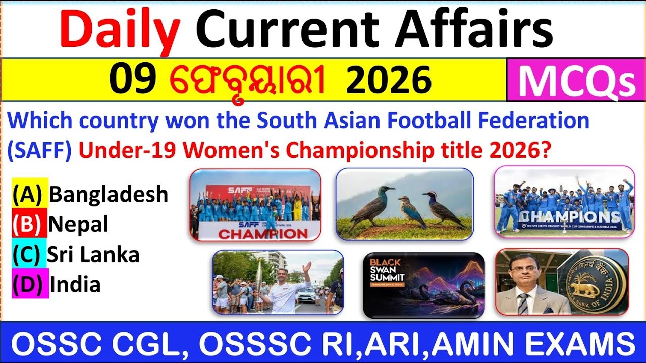09 February Daily current affairs 2026 | Daily current affairs for OSSC CGL, RI ARI Amin Exams 